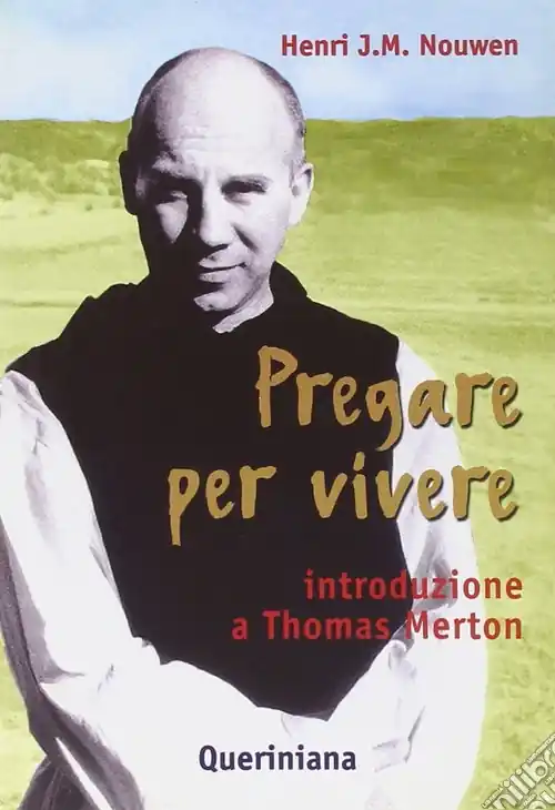 Offerta Lampo Pregare per vivere. Introduzione a Thomas Merton