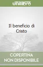 Ordina Subito Il beneficio di Cristo