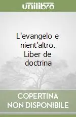 L‘evangelo e nient‘altro. Liber de doctrina Must-Have