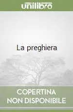Nuovo Arrivo La preghiera