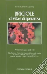 Popolare Briciole di vita e di speranza. Pensieri sul senso della vita