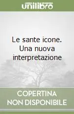 Affare Le sante icone. Una nuova interpretazione