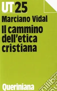 Ultimissimo Modello Il cammino dell‘etica cristiana