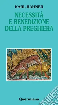 Occasione Necessità e benedizione della preghiera