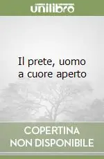 Affare Il prete, uomo a cuore aperto
