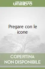 Ultime Pezzi Pregare con le icone