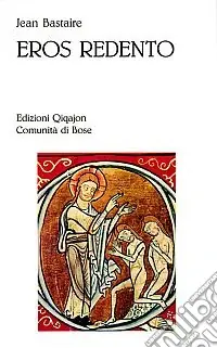 Promozione Eros redento. Amore e ascesi