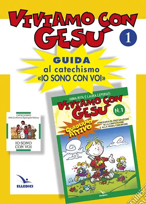 Di Tendenza Viviamo con Gesù. Guida al catechismo «Io sono con voi». Primo anno. Vol. 1