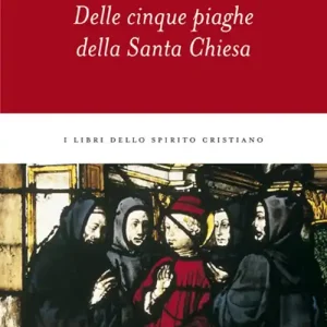 Professionale Delle cinque piaghe della santa Chiesa