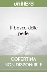 Il bosco delle perle Occasione