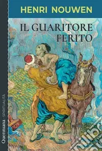 Direttamente Dal Produttore Il guaritore ferito. Il ministero nella società contemporanea