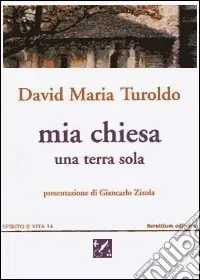 Mia Chiesa. Una terra sola Di Tendenza