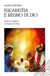 Saldi Eucaristia e regno di Dio