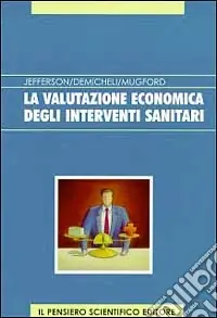 La valutazione economica degli interventi sanitari Offerta Lampo