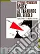 Marx al tramonto del secolo. Teoria critica tra passato e futuro Compra Oggi Stesso