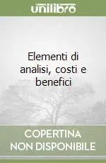 Bestseller Elementi di analisi, costi e benefici