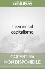Ultima Occasione Lezioni sul capitalismo