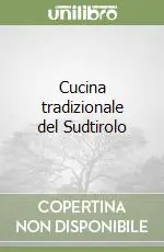 Offerta Speciale Cucina tradizionale del Sudtirolo