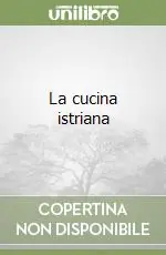 La cucina istriana Popolare