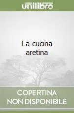 Solo Oggi La cucina aretina