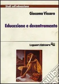 Educazione e decentramento Occasione