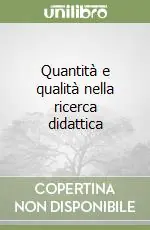 Direttamente Dal Produttore Quantità e qualità nella ricerca didattica