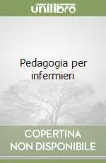 Popolare Pedagogia per infermieri