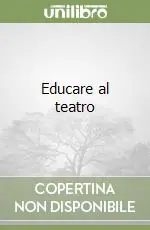 Educare al teatro Economico