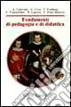 Fondamenti di pedagogia e di didattica Compra Adesso