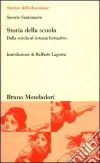 Storia della scuola. Dalla scuola al sistema formativo Promo Stagionale