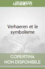 Verhaeren et le symbolisme Non Perdere