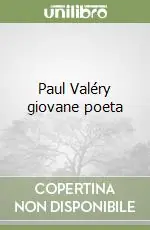 Offerta Del Giorno Paul Valéry giovane poeta