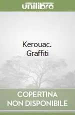 Promozione Esclusiva Kerouac. Graffiti