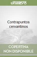Contrapuntos cervantinos Super Prezzo
