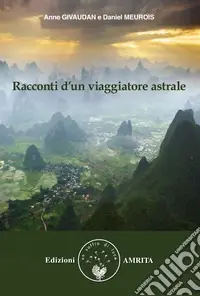 Novità Racconti d‘un viaggiatore astrale