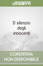 Il silenzio degli innocenti Ultimissimo Modello