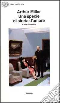 Affare Una specie di storia d‘amore e altre commedie