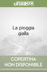 La pioggia gialla Compra Adesso