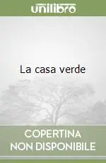 Solo Oggi La casa verde