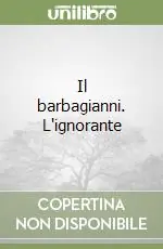 Il barbagianni. L‘ignorante Consegna Rapida