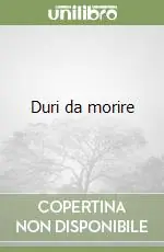 Ultime Pezzi Duri da morire