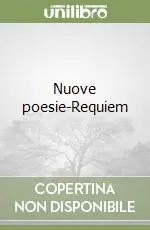 Nuove poesie-Requiem Miglior Prezzo