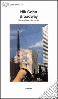 Quantità Limitata Broadway. Storie dal cuore del mondo