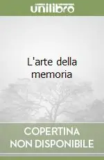 Non Perdere L‘arte della memoria