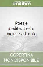 Offerta Poesie inedite. Testo inglese a fronte