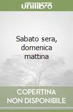 Ultima Occasione Sabato sera, domenica mattina