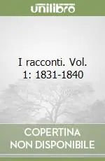 I racconti. Vol. 1 1831-1840 A Buon Prezzo