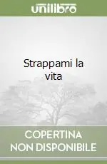 Promozione Strappami la vita