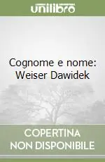 Vendita Finale Cognome e nome Weiser Dawidek
