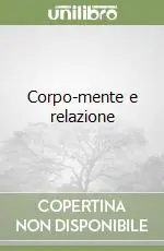 Super Prezzo Corpo-mente e relazione